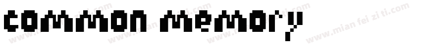 common memory字体转换